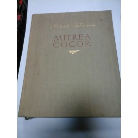 MITREA COCOR - MIHAIL SADOVEANU cu ilustratii de CORNELIU BABA - 1955